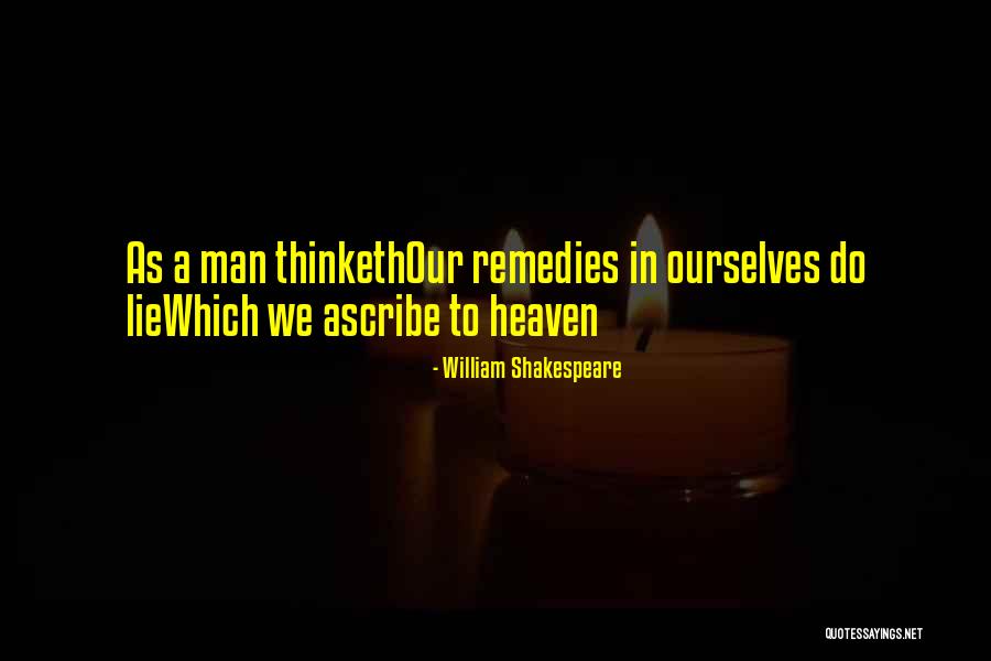 Thinketh Quotes By William Shakespeare Thinketh Quotes By William Shakespeare