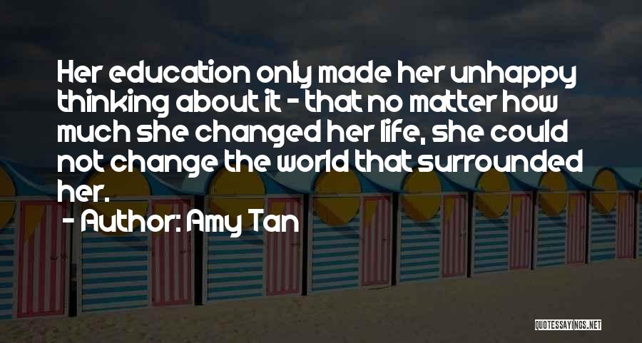 Thinking About Change Quotes By Amy Tan