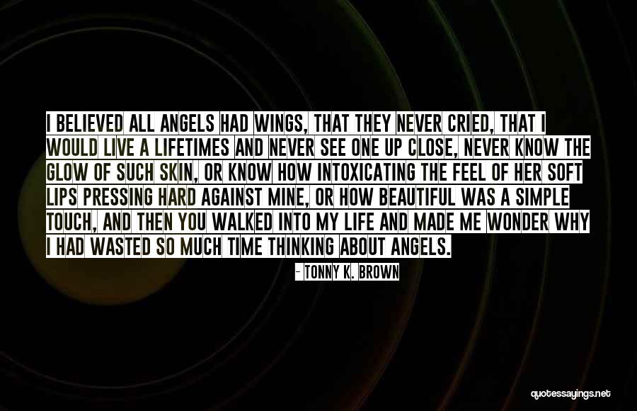 Thinking About Her All The Time Quotes By Tonny K. Brown