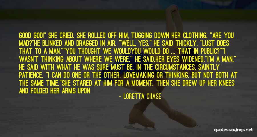 Thinking About Him All The Time Quotes By Loretta Chase