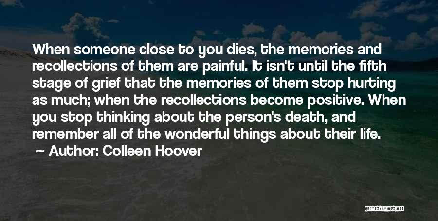 Thinking About Memories Quotes By Colleen Hoover