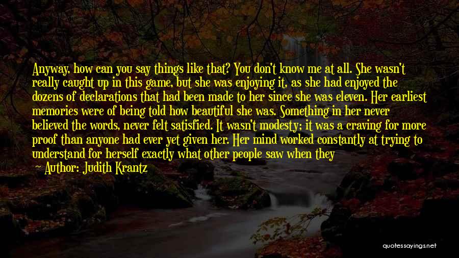 Thinking About Memories Quotes By Judith Krantz