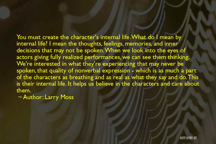 Thinking About Memories Quotes By Larry Moss