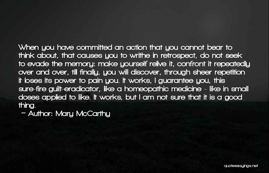 Thinking About Memories Quotes By Mary McCarthy