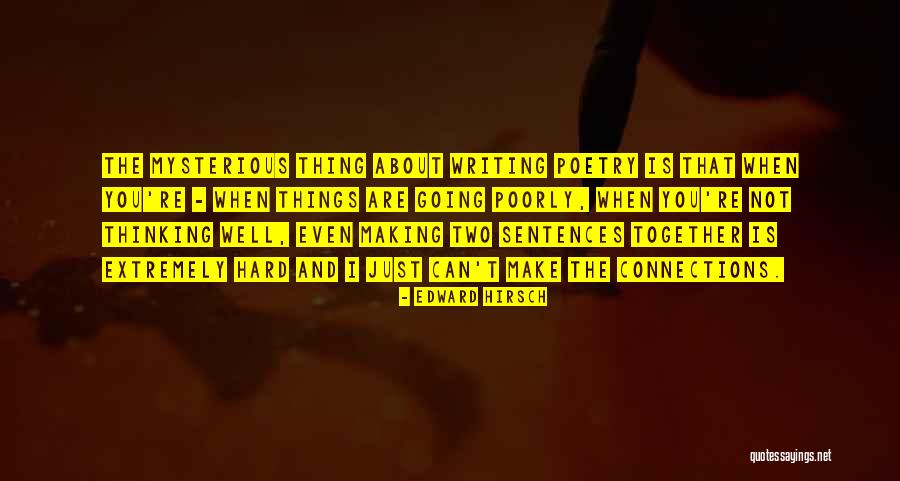 Thinking About Quotes By Edward Hirsch Thinking About Quotes By Edward Hirsch