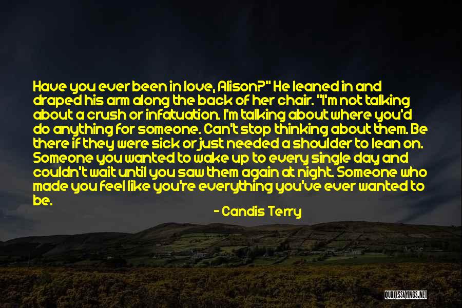 Thinking About Someone At Night Quotes By Candis Terry Thinking About Someone At Night Quotes By Candis Terry