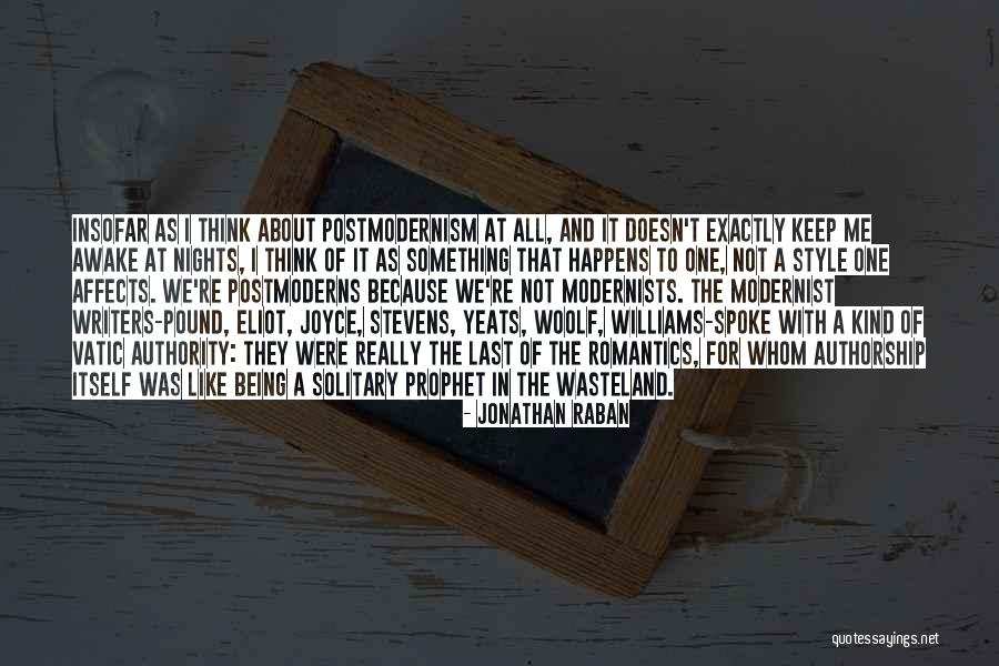 Thinking About Someone At Night Quotes By Jonathan Raban Thinking About Someone At Night Quotes By Jonathan Raban