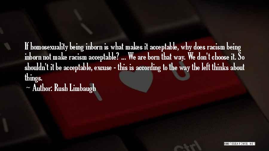 Thinking About Someone That You Shouldn't Be Quotes By Rush Limbaugh