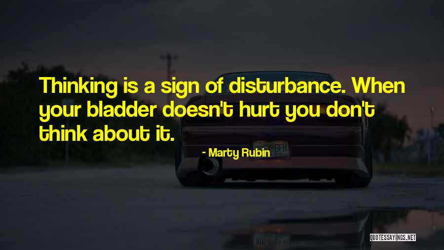 Thinking About Someone Who Doesn Think About You Quotes By Marty Rubin Thinking About Someone Who Doesn Think About You Quotes By Marty Rubin