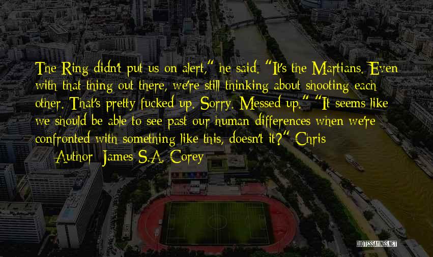 Thinking About The Past Quotes By James S.A. Corey