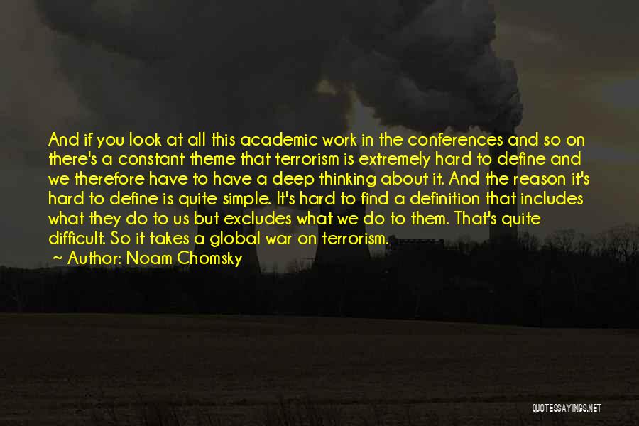 Thinking About Us Quotes By Noam Chomsky