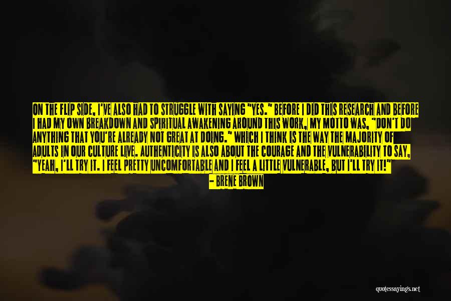 Thinking About What You Say Before You Say It Quotes By Brene Brown Thinking About What You Say Before You Say It Quotes By Brene Brown