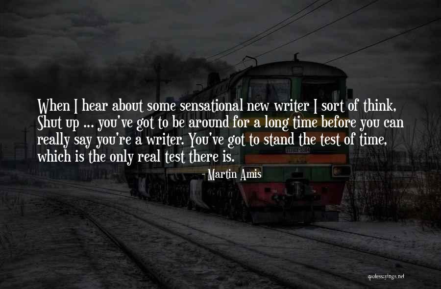 Thinking About What You Say Before You Say It Quotes By Martin Amis Thinking About What You Say Before You Say It Quotes By Martin Amis