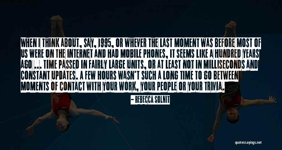 Thinking About What You Say Before You Say It Quotes By Rebecca Solnit Thinking About What You Say Before You Say It Quotes By Rebecca Solnit