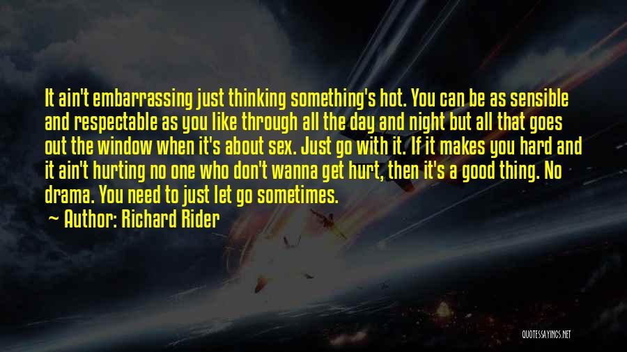 Thinking About You Day And Night Quotes By Richard Rider