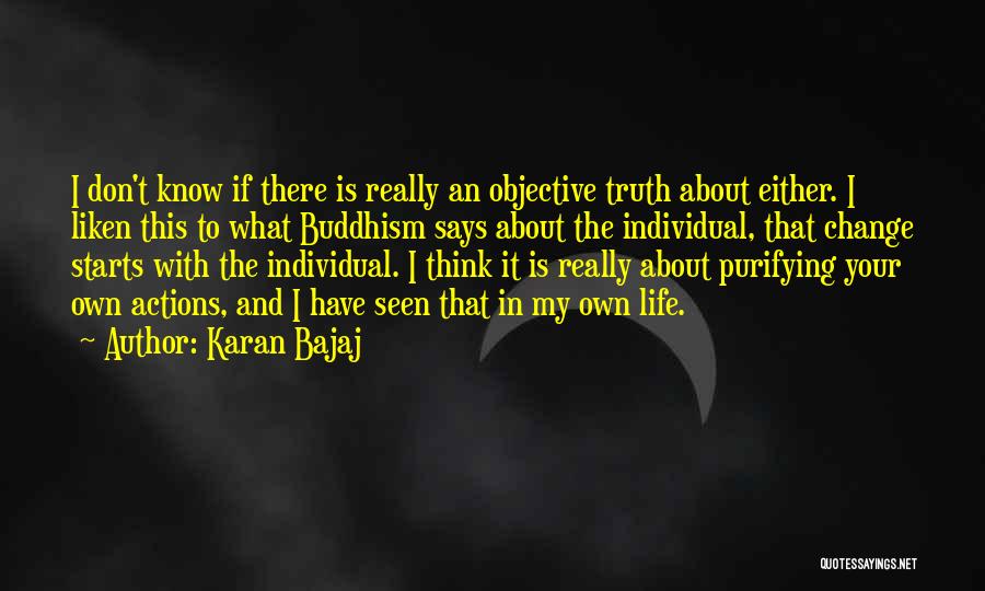 Thinking About Your Actions Quotes By Karan Bajaj