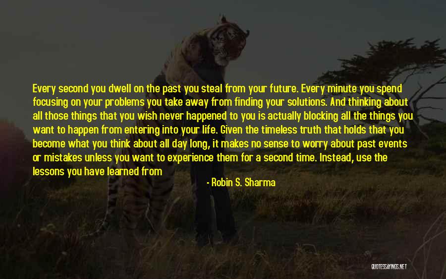 Thinking About Your Future Quotes By Robin S. Sharma