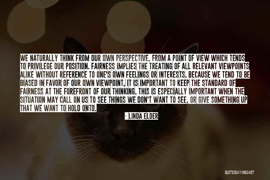 Thinking Alike Quotes By Linda Elder Thinking Alike Quotes By Linda Elder