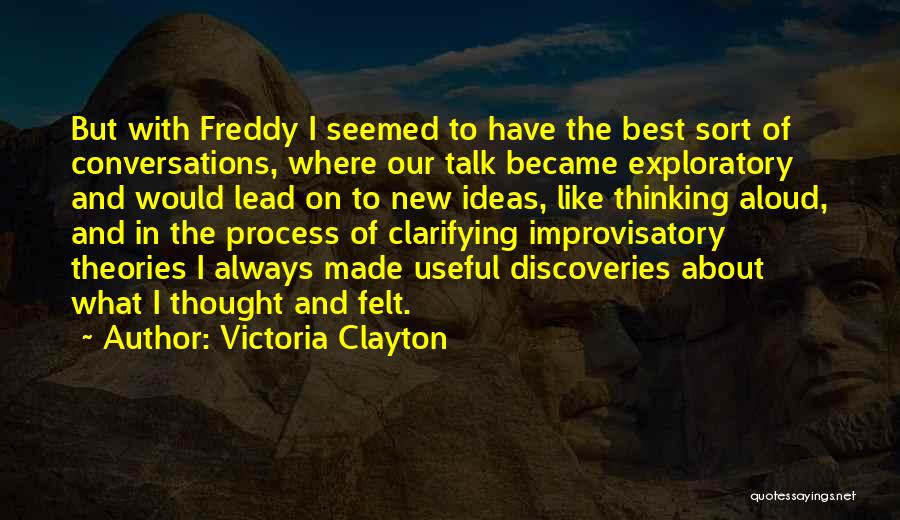 Thinking Aloud Quotes By Victoria Clayton