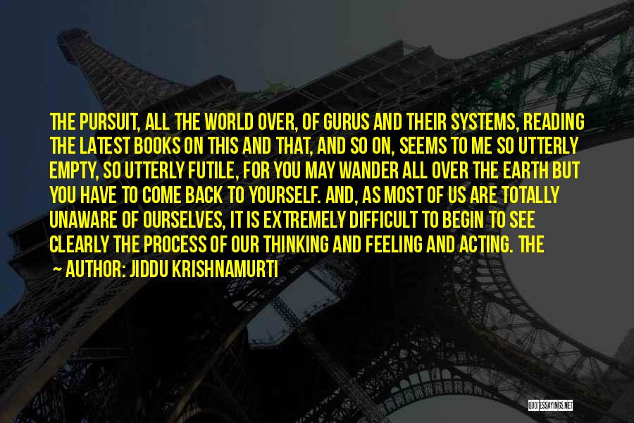 Thinking And Acting Quotes By Jiddu Krishnamurti