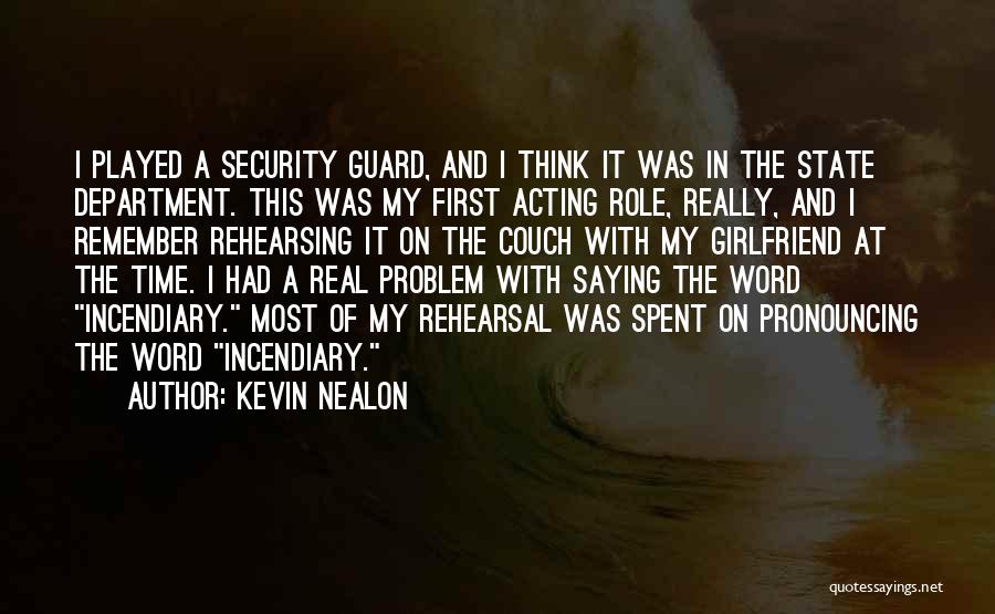 Thinking And Acting Quotes By Kevin Nealon
