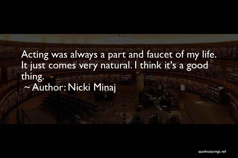 Thinking And Acting Quotes By Nicki Minaj