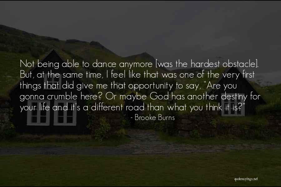 Thinking And Destiny Quotes By Brooke Burns Thinking And Destiny Quotes By Brooke Burns