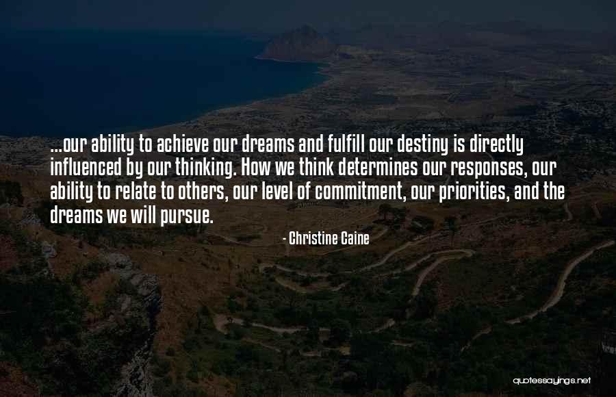 Thinking And Destiny Quotes By Christine Caine Thinking And Destiny Quotes By Christine Caine