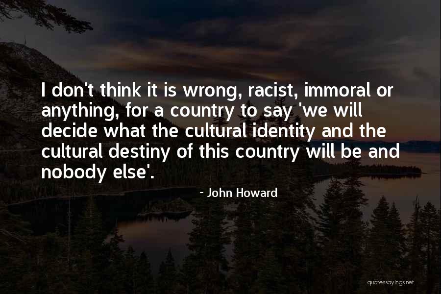Thinking And Destiny Quotes By John Howard Thinking And Destiny Quotes By John Howard