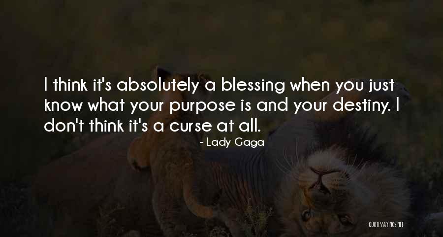 Thinking And Destiny Quotes By Lady Gaga Thinking And Destiny Quotes By Lady Gaga