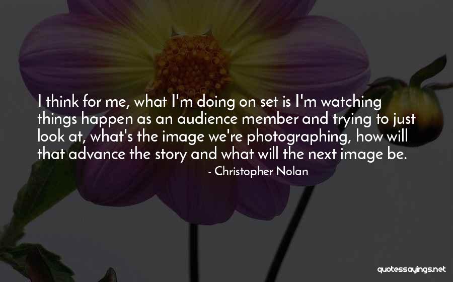 Thinking And Doing Quotes By Christopher Nolan