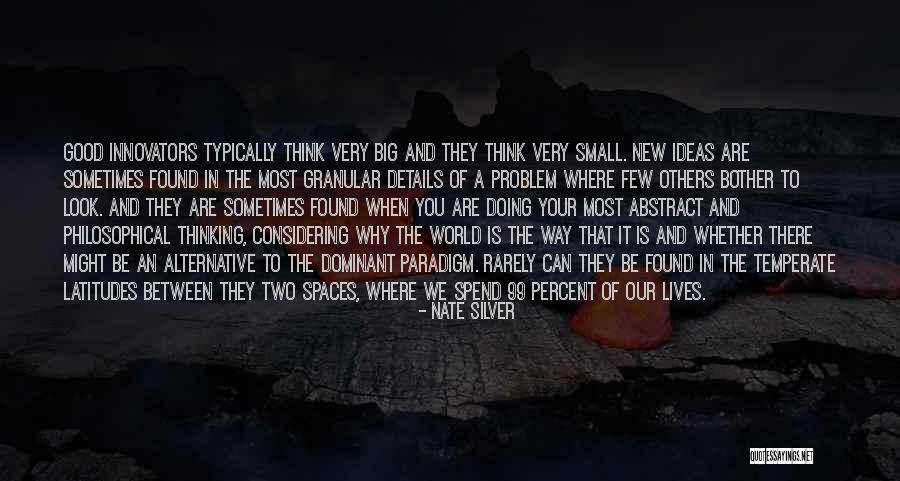 Thinking And Doing Quotes By Nate Silver Thinking And Doing Quotes By Nate Silver