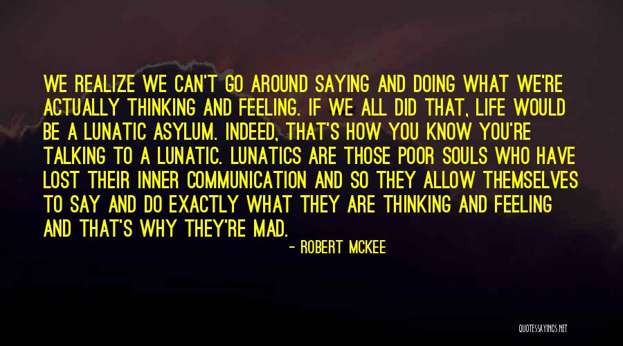 Thinking And Doing Quotes By Robert McKee