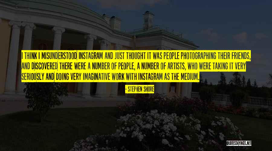 Thinking And Doing Quotes By Stephen Shore Thinking And Doing Quotes By Stephen Shore