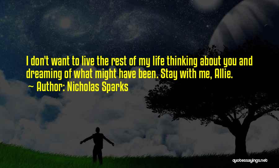 Thinking And Dreaming Quotes By Nicholas Sparks