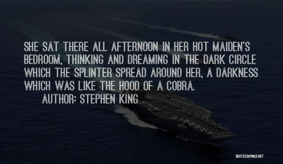 Thinking And Dreaming Quotes By Stephen King