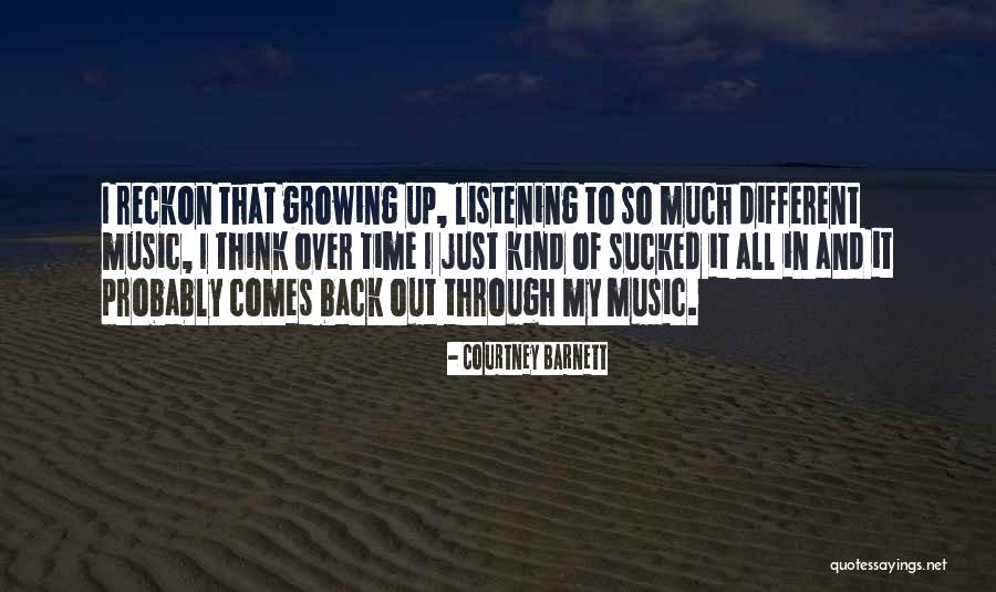 Thinking And Growing Quotes By Courtney Barnett Thinking And Growing Quotes By Courtney Barnett