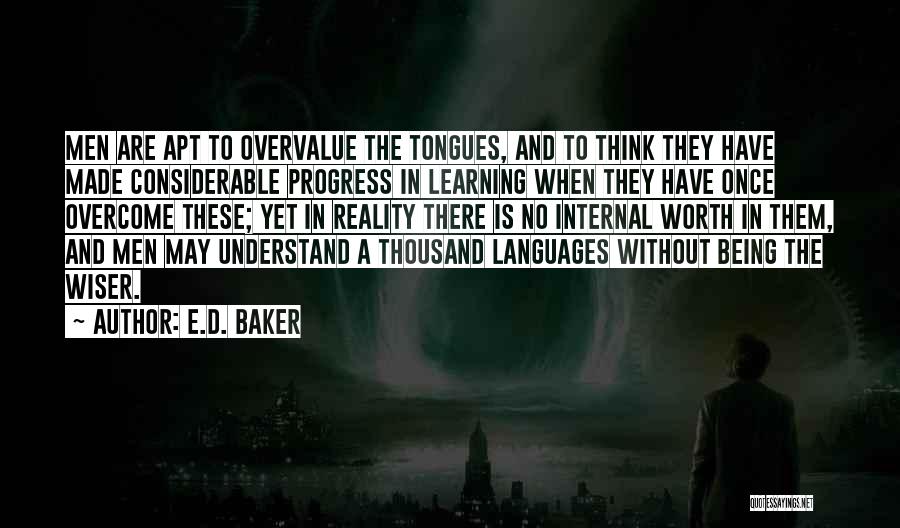 Thinking And Learning Quotes By E.D. Baker