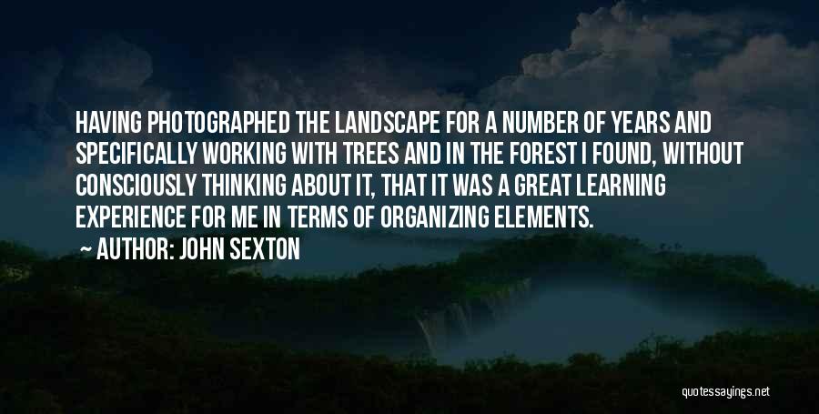 Thinking And Learning Quotes By John Sexton