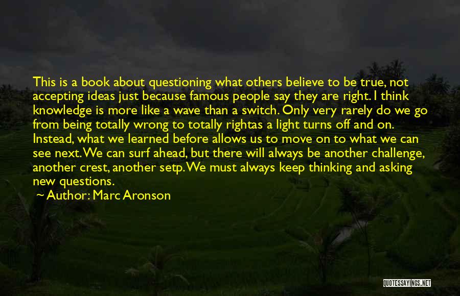 Thinking And Questioning Quotes By Marc Aronson