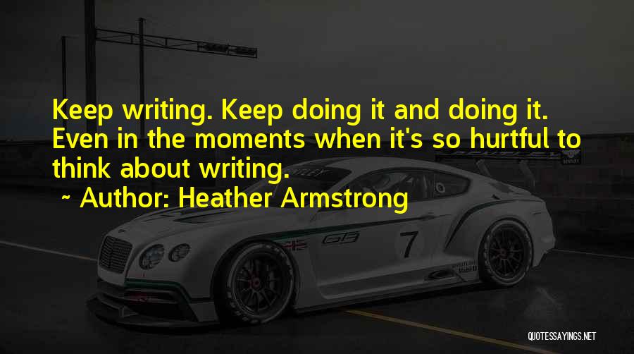 Thinking And Quotes By Heather Armstrong
