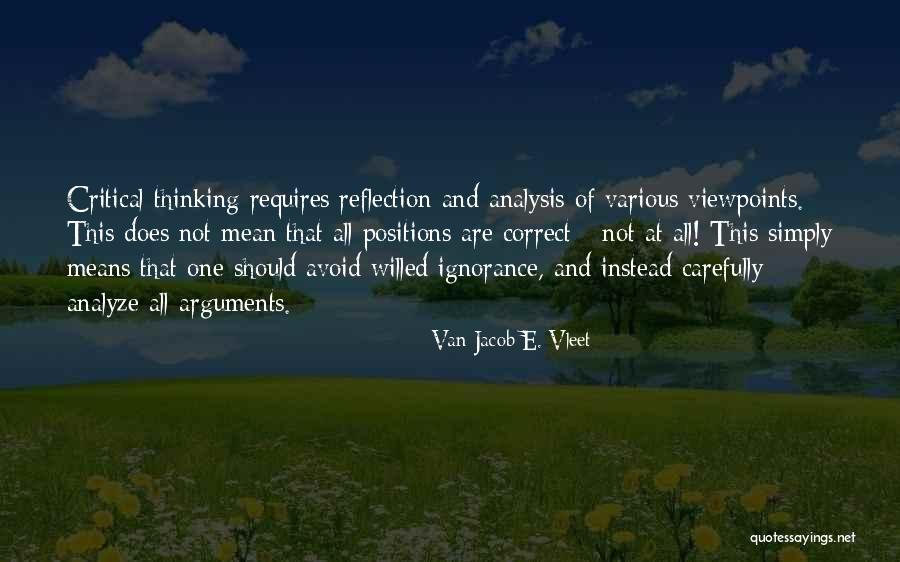 Thinking And Reflection Quotes By Van Jacob E. Vleet Thinking And Reflection Quotes By Van Jacob E. Vleet