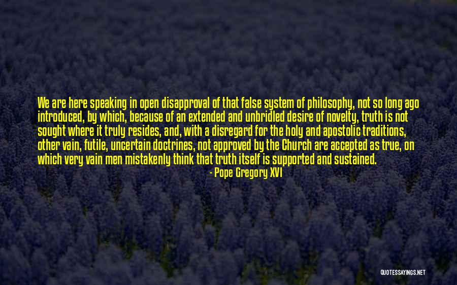 Thinking And Speaking Quotes By Pope Gregory XVI Thinking And Speaking Quotes By Pope Gregory XVI