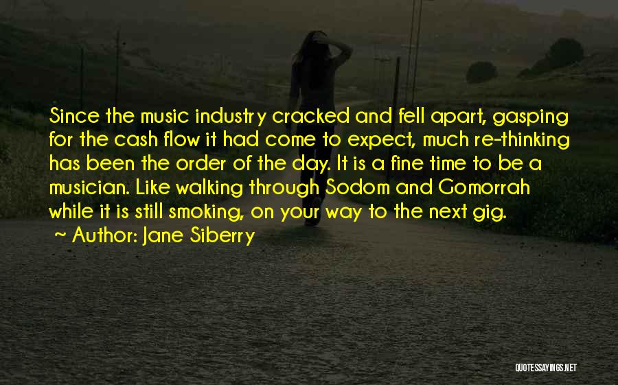 Thinking And Walking Quotes By Jane Siberry