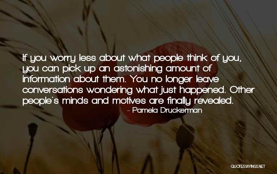 Thinking And Wondering Quotes By Pamela Druckerman Thinking And Wondering Quotes By Pamela Druckerman
