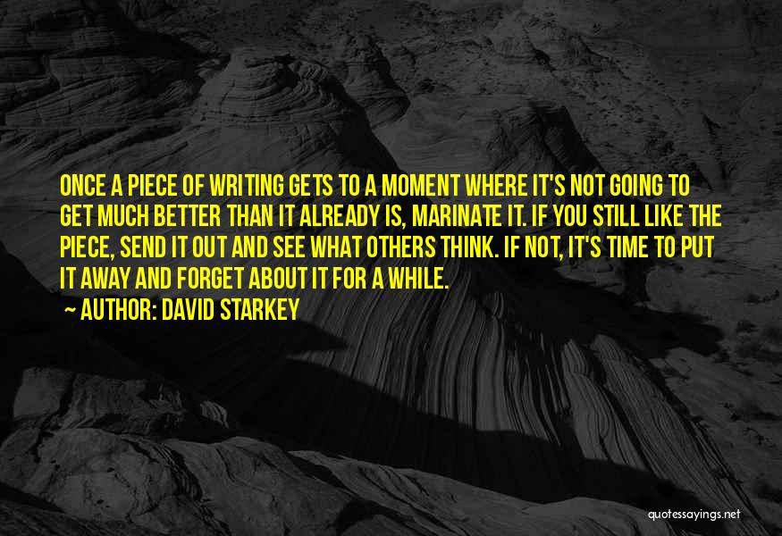 Thinking And Writing Quotes By David Starkey