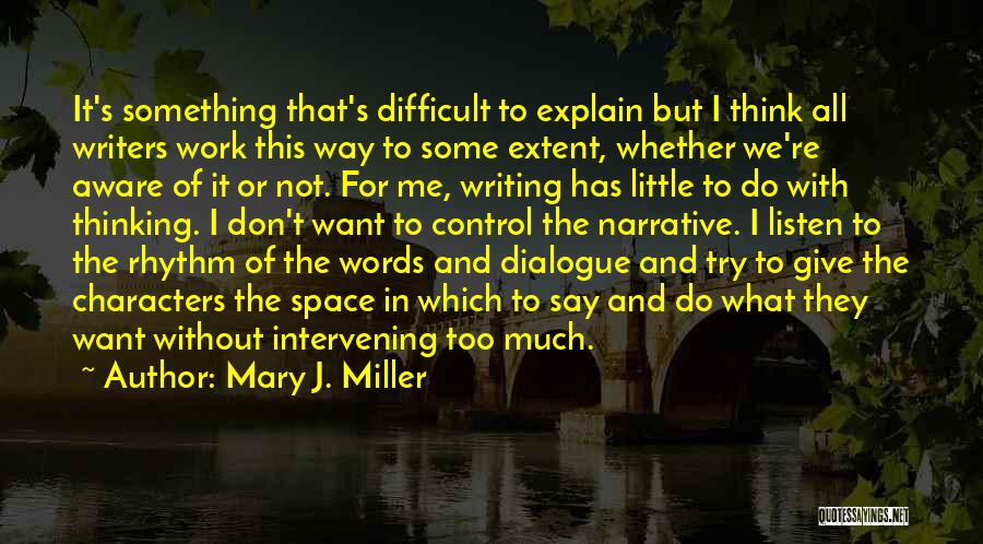 Thinking And Writing Quotes By Mary J. Miller