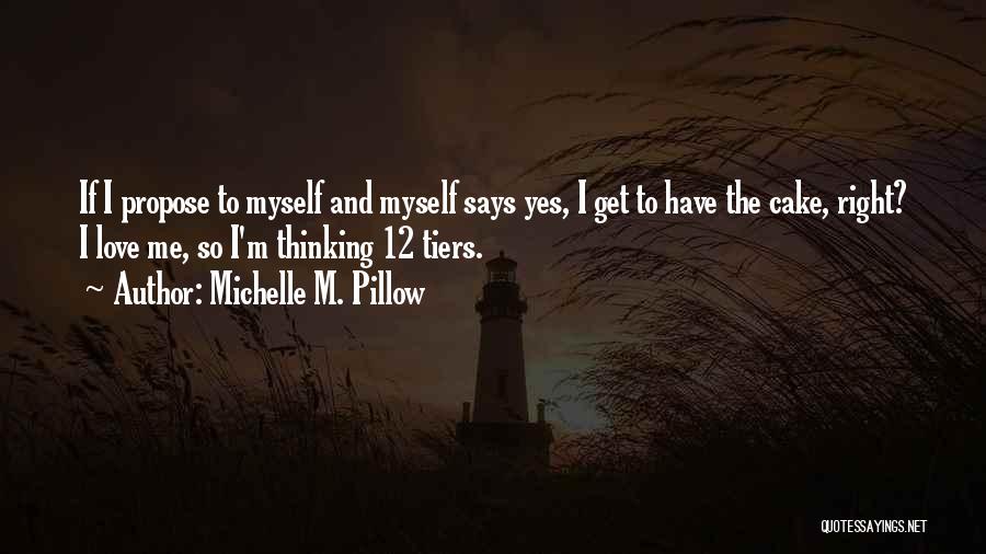 Thinking And Writing Quotes By Michelle M. Pillow