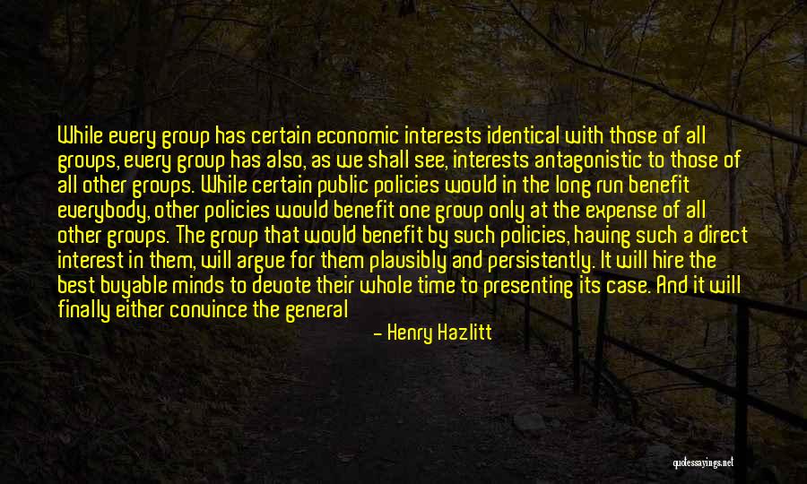 Thinking As A Group Quotes By Henry Hazlitt Thinking As A Group Quotes By Henry Hazlitt