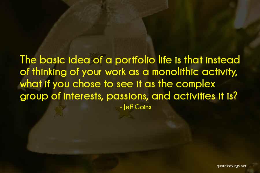Thinking As A Group Quotes By Jeff Goins Thinking As A Group Quotes By Jeff Goins